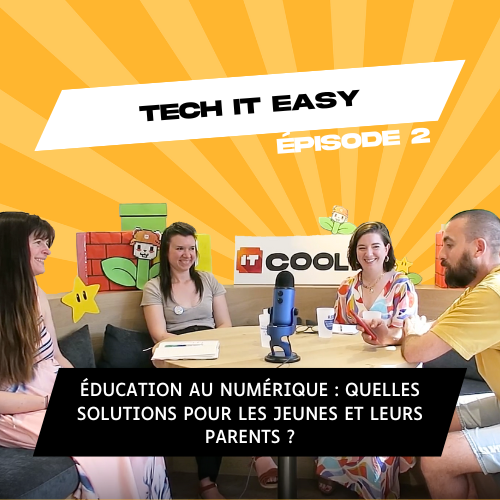 episode 2 podcast tech it easy education numérique